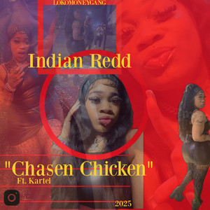 King $emaj - Chasen Chicken (feat. Indian Redd & Kartel)
