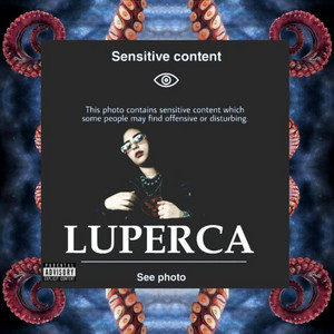 Sensitive content by Luperca
