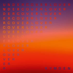 Undercover Lover by Rymden