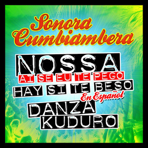 Sonora Cumbiambera - Danza Kuduro (Cumbia)