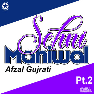 Afzal Gujrati - Sohni Mahiwal, Pt. 1