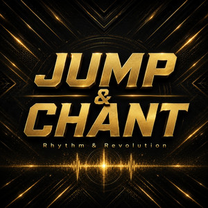 JUMP & CHANT by Rhythm & Revolution
