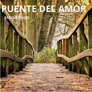 Puente del amor by ASDIED MUSIC