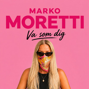 Va som dig by Marko Moretti