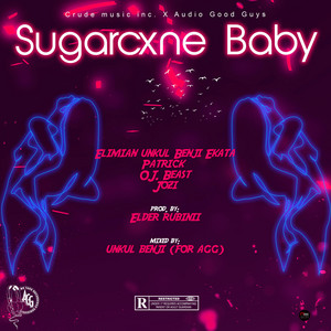 Sugarcxne Baby by Unkul Benji, Sound Surgeon, OJ Beast, Jozi
