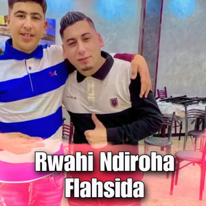 Rwahi Ndiroha Flahsida by Cheb Ali Madjadji