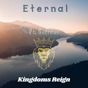 Eternal by Kingdoms Reign, Everest