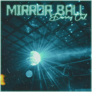 Danny Owl — Mirror Ball