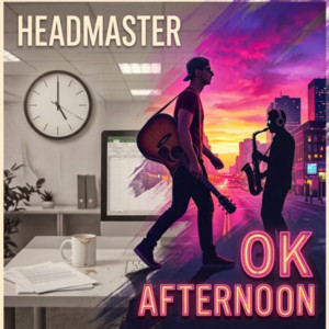 OK Afternoon - 2026 Remaster by Headmaster