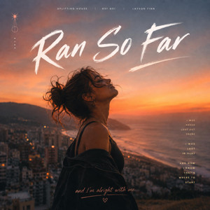 Ran So Far by Layson Finn
