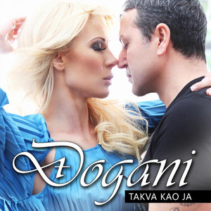 Đogani - Takva kao ja