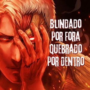 Reiner Braun (Blindado por Fora Quebrado por Dentro) by Dark Raps