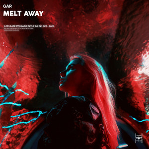 Melt Away - Extended Mix by GAR