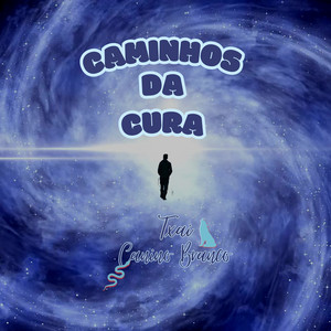 Caminhos Da Cura by Txai Canino Branco