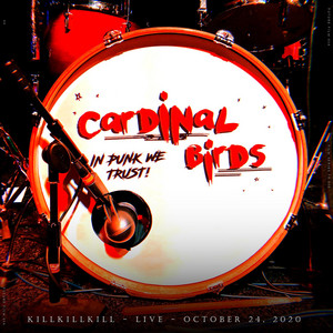 Killkillkill (LIVE October 24, 2020) [Live]