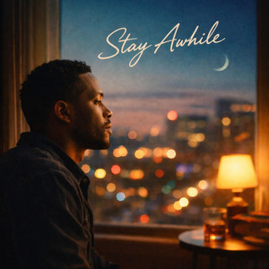Stay Awhile