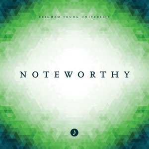 Without You / I Will Wait / With or Without You (Mashup) by BYU Noteworthy