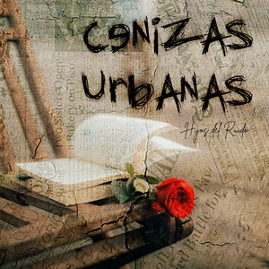 Cenizas Urbanas by Hijos del Ruido