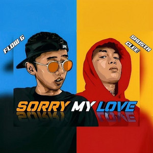 Sorry My Love by Ex Battallion