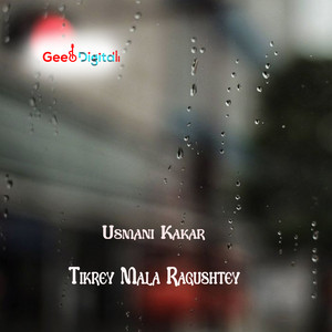 Usmani Kakar - Tikrey Mala Ragushtey