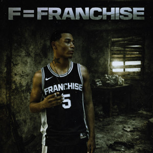 F= Franchise by Sgboii Lo