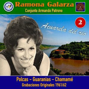 Vol. 2 - Acuarela del rio — Ramona Galarza