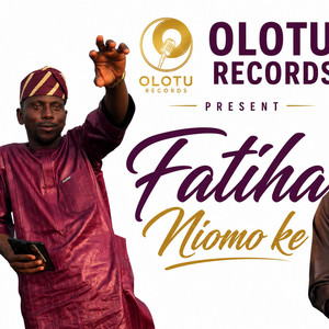 Fatiha Niomo ke by Olotu Yusuf Olamide