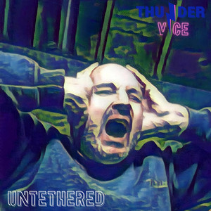 Untethered by Thunder Vice
