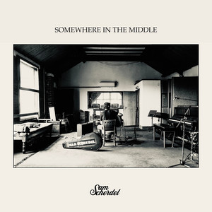 Somewhere in the Middle by Sam Scherdel