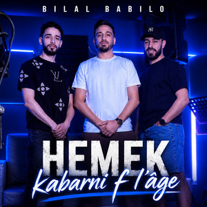 Hemek Kabarni F L’Age by Bilal Babilo