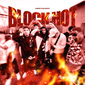 Block Hot by Drexthejoint
