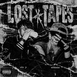 LOST TAPES by wtfdeniss, Alin Jr
