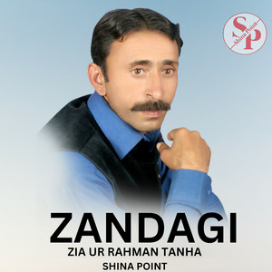 Shina Point - Zindagi (feat. Zia Ur Rehman Tanha)