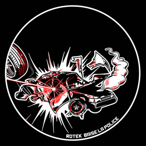 Baise La Police by Rotek