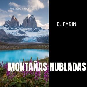 Montañas Nubladas by El Farin