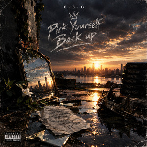 Pick Yourself Back Up by E.S.G.