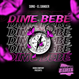 El DangeR - DIME BEBÉ
