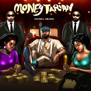 Moneytarian by kwaku million