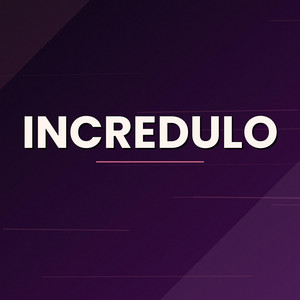 Incredulo by julito420