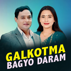 Bishnu Khatri & Sunita Budha Chhetri - Galkotma Bagyo Daram