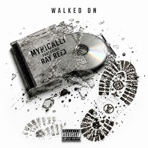 WALKED ON by Myrically, Ray Reed
