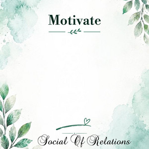 Motivate by Social Of Relations
