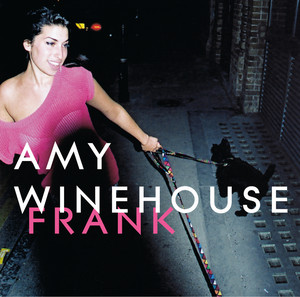 Frank (EU) - Album by Amy Winehouse | Spotify