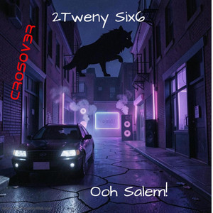 Ooh Salem! by 2Tweny Six6