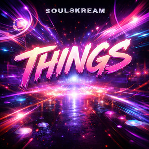 Things by Soulskream