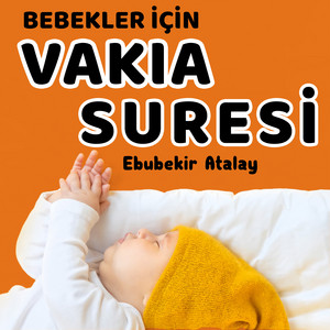 Bebekler İçin Vakıa Suresi by Ebubekir Atalay