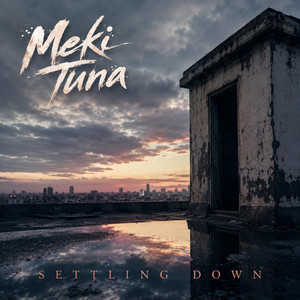 Settling Down by Meki Tuna