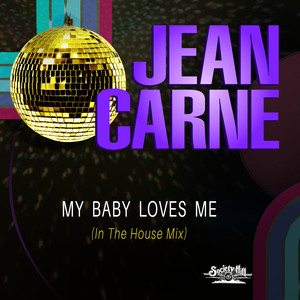 My Baby Loves Me - In The House Mix by Jean Carn, Butch Ingram