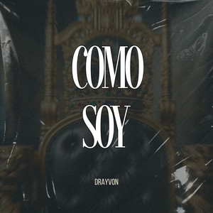 Como Soy by Drayvon