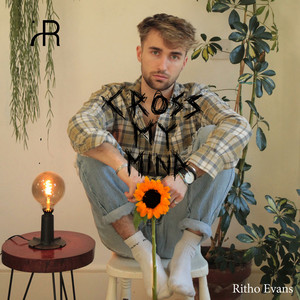 Cross My Mind by Ritho